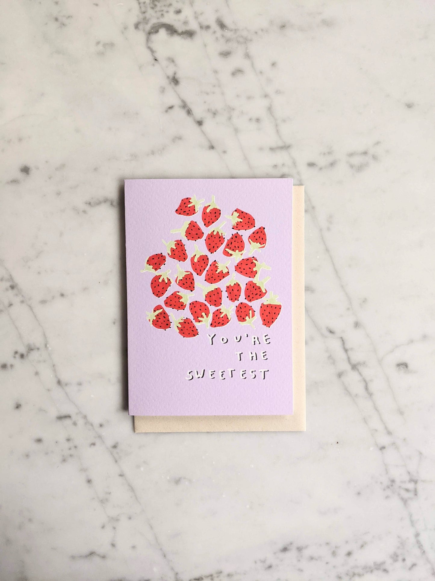 You're the Sweetest, Strawberries Card