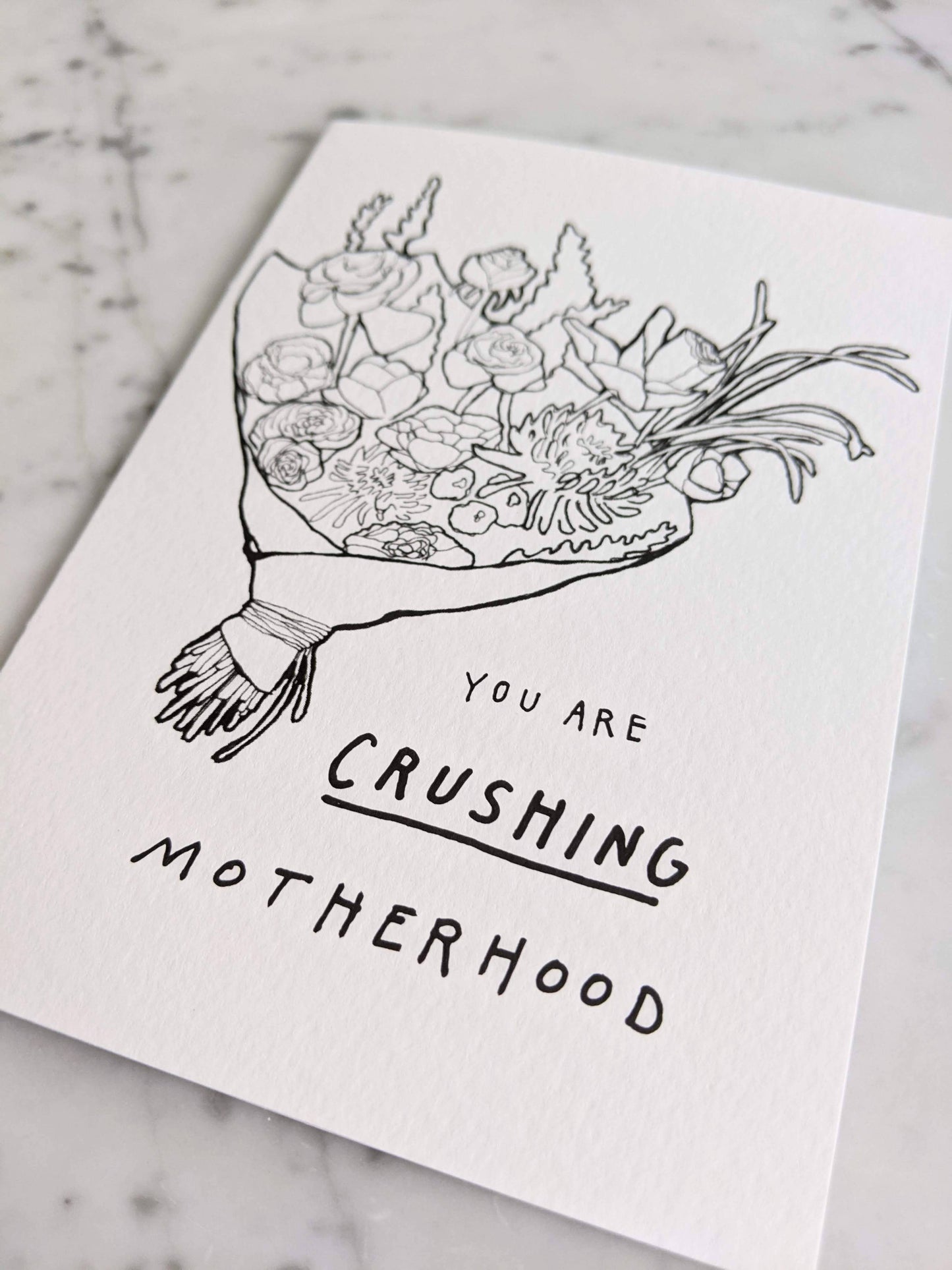 You Are Crushing Motherhood Card