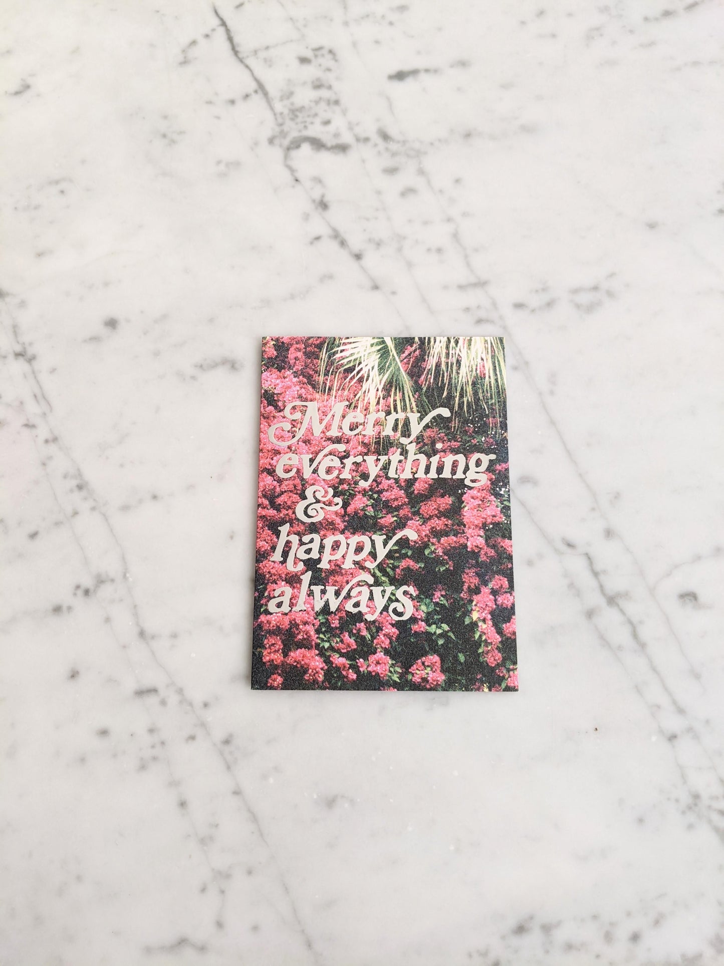 Merry Everything & Happy Always Card - Bougainvillea