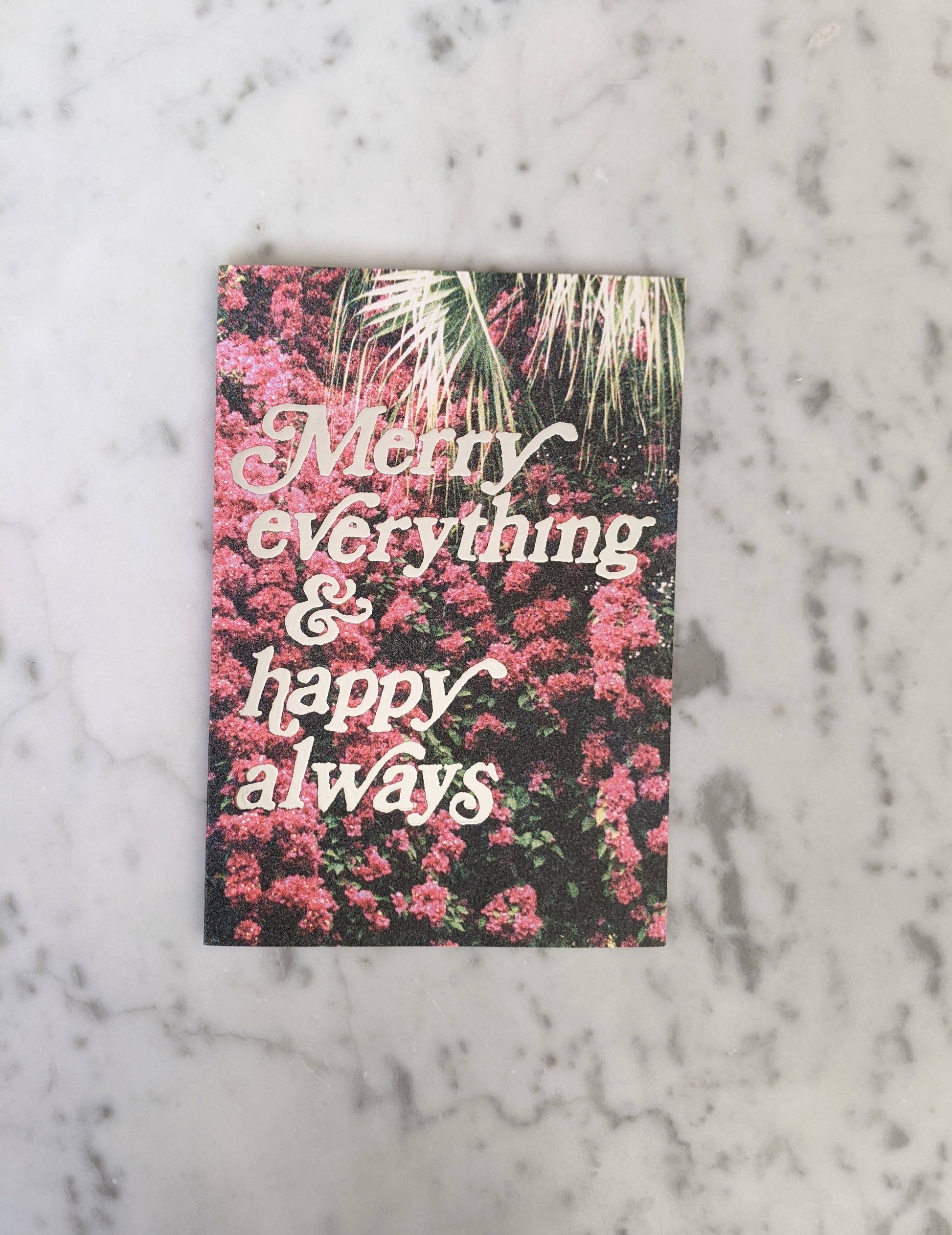 Merry Everything & Happy Always Card - Bougainvillea