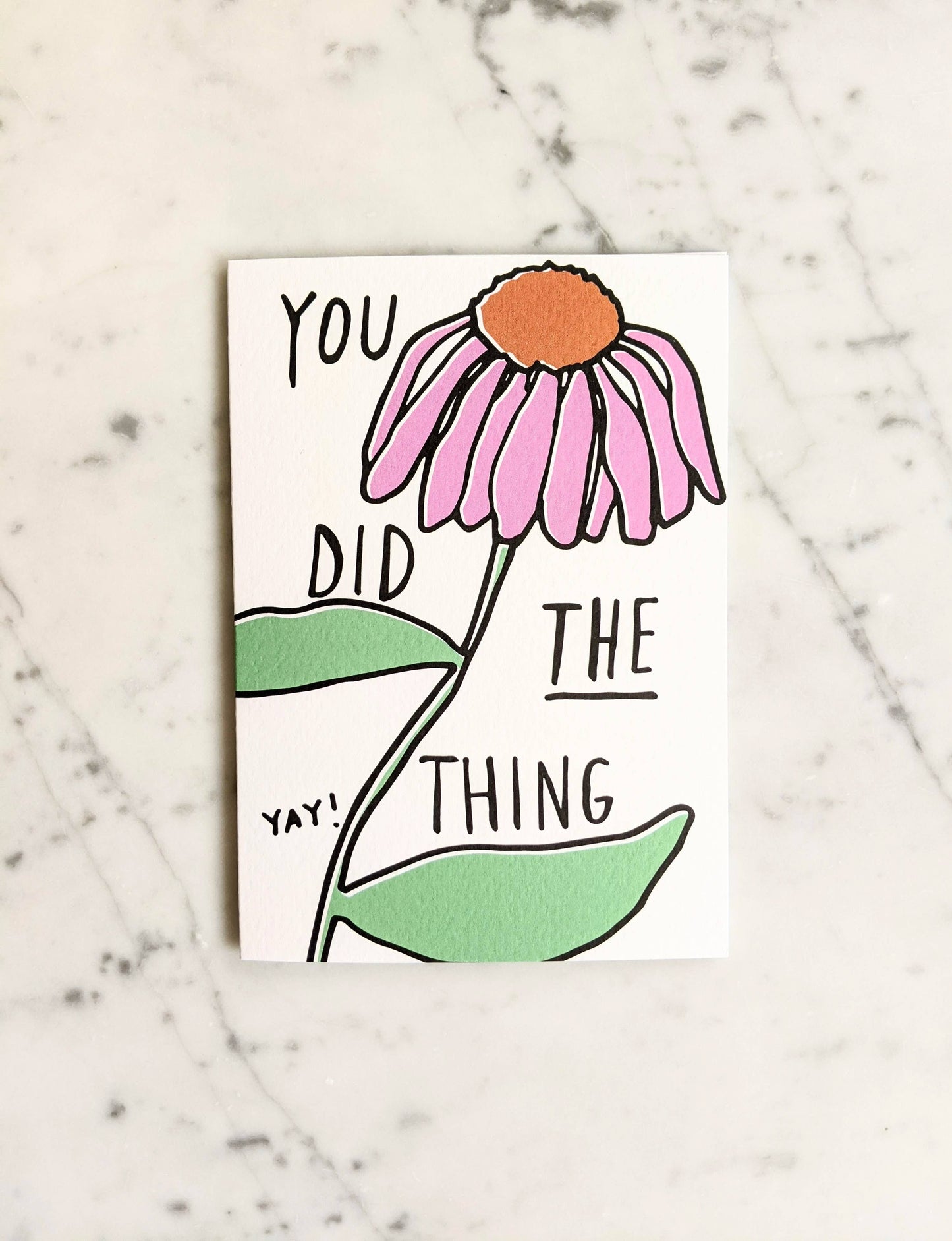 You Did The Thing Card