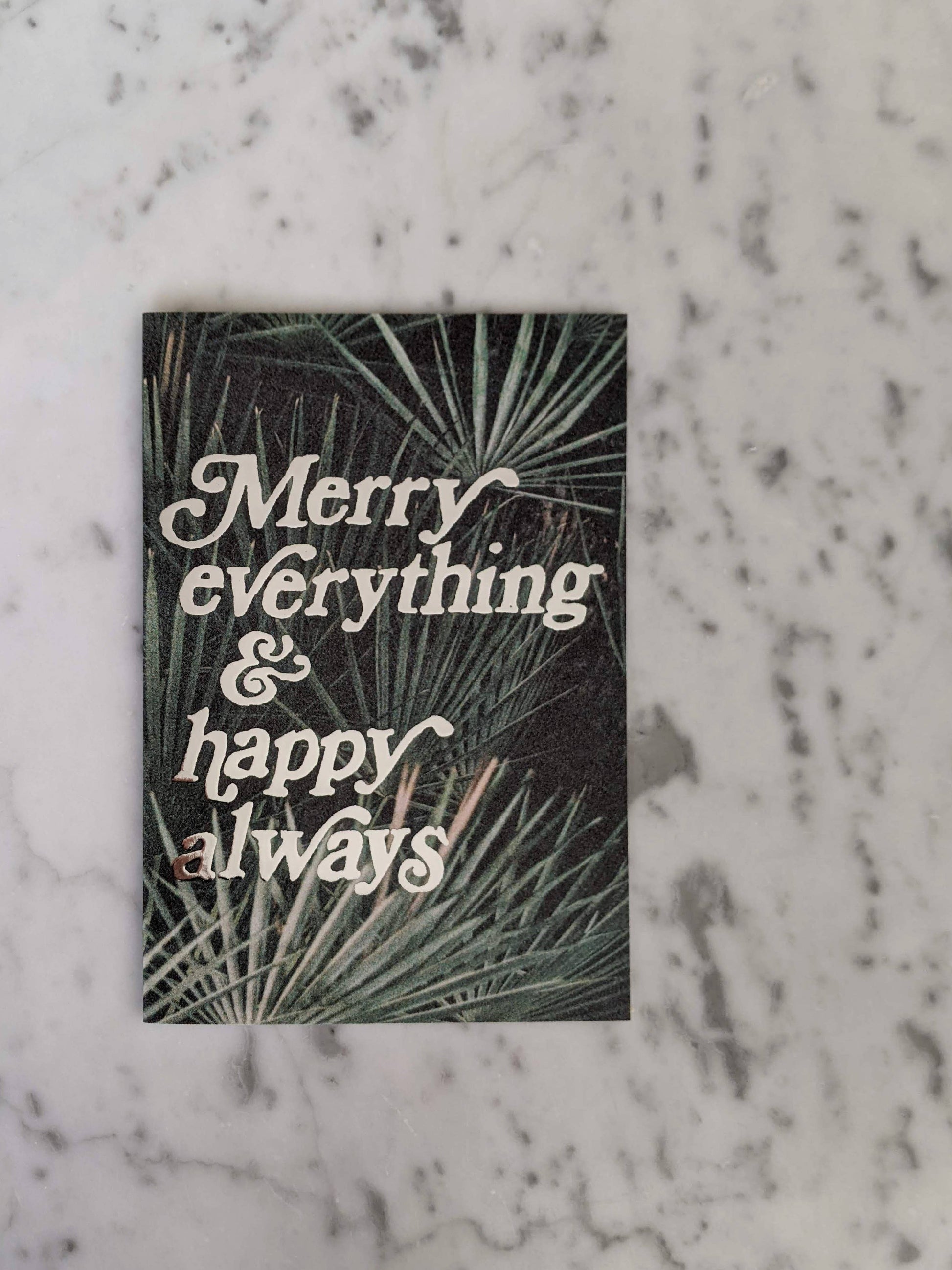 Merry Everything & Happy Always Card - Palms