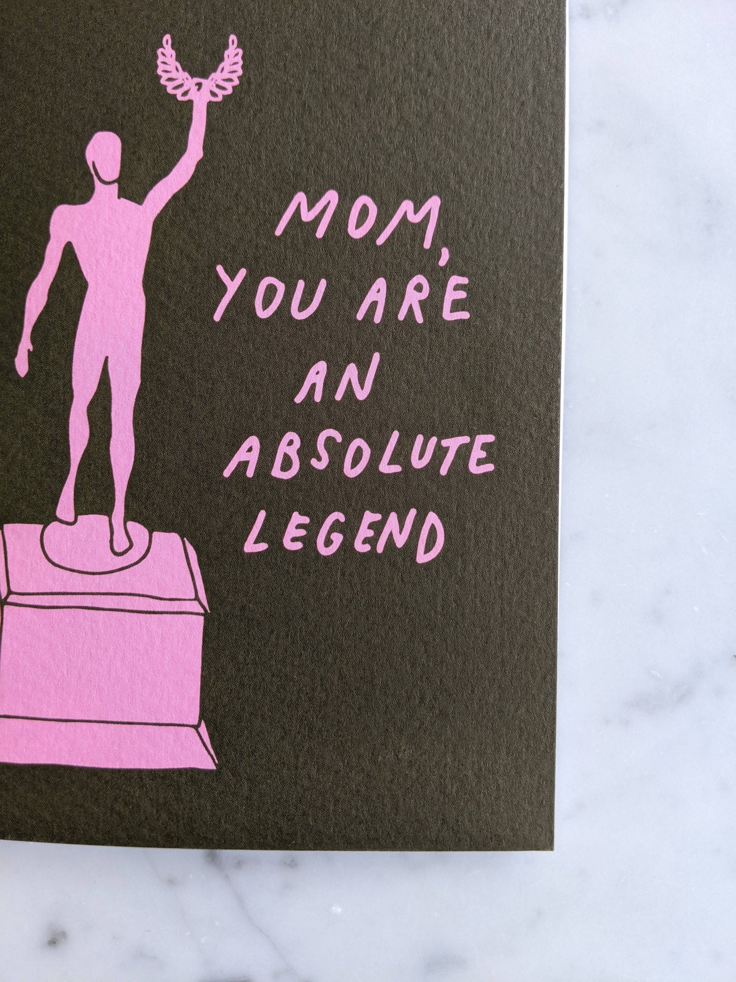 Mom, You Are An Absolute Legend Card